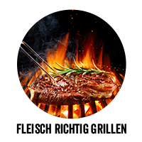 Fleisch richtig grillen